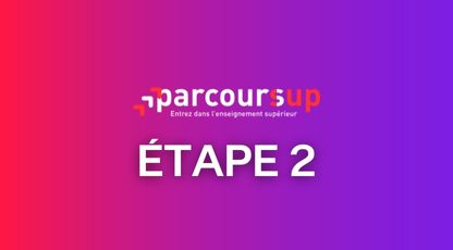 Etape 2 Parcoursup