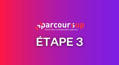 Etape 3 Parcoursup