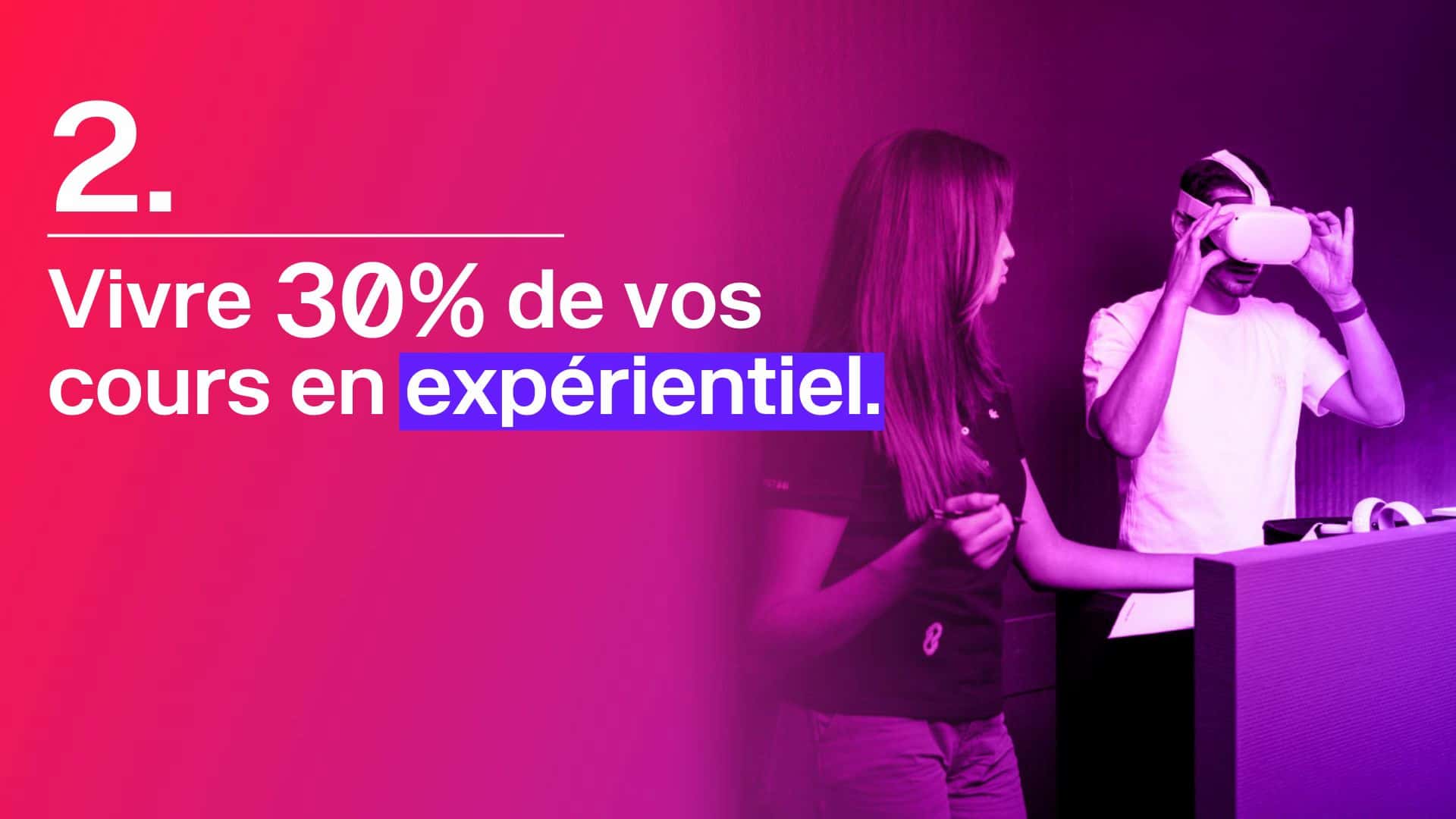 Découvrez nos cours expérientiel ! vivez-30%-de-vos-cours-experientiel